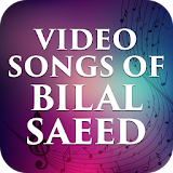 Video Songs of Bilal Saeed icon