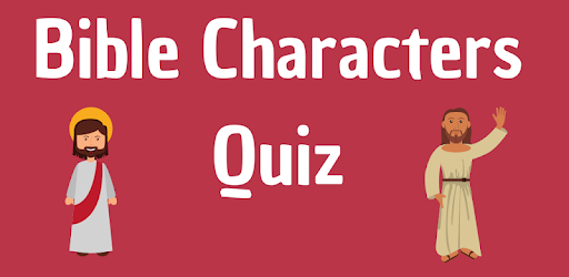 Bible Character Quiz Apps On Google Play