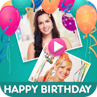 Birthday Video Maker with Song, Name & Music 2021