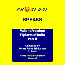 Icon image PreSense Speaks: Freedom Fighters of India - Part II