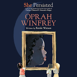 Icon image She Persisted: Oprah Winfrey