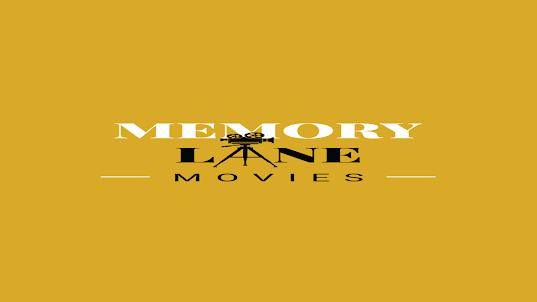 Memory Lane Movies