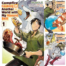Icon image Campfire Cooking in Another World with My Absurd Skill (MANGA)