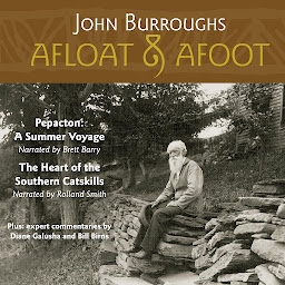 Obraz ikony: Afloat & Afoot: Two Classic Catskills Essays plus commentary