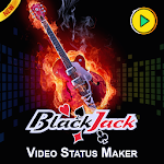 Cover Image of Herunterladen Blackjack Lyrical Video Status Maker 1 APK