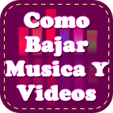 Como Bajar Musica y Videos icon