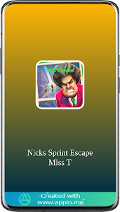 Nick's Sprint - Escape Miss T