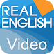 リアル英語ビデオ, Real English Video - Androidアプリ