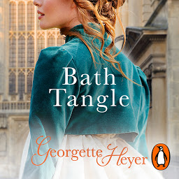 Obraz ikony: Bath Tangle: Gossip, scandal and an unforgettable Regency romance