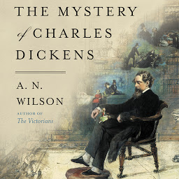 Icon image The Mystery of Charles Dickens