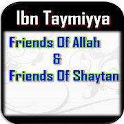 Friends Of Allah And Friends Of Shaytan