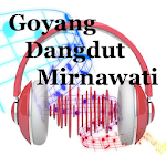 Cover Image of Baixar Goyang Dangdut Mirnawati  APK