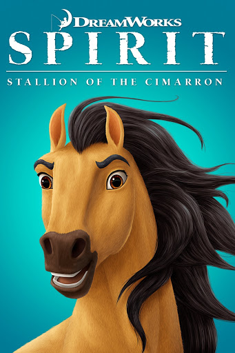 Spirit: Stallion of the Cimarron - Movies on Google Play