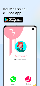 KallMeKris Video Call and Chat