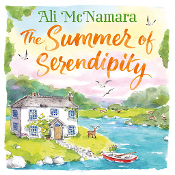 Icon image The Summer of Serendipity: The magical feel good perfect holiday read