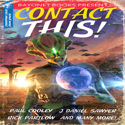 Icon image Contact This!: A First Contact Anthology