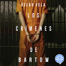Icon image Los crímenes de Bartow (Autores Españoles e Iberoamericanos)