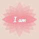 I Am Affirmations: Be Positive