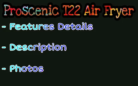 Proscenic T22 Air Fryer guide