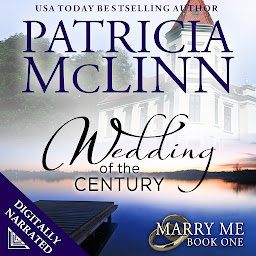 Icon image Wedding of the Century (Marry Me small town contemporary romance series, Book 1)