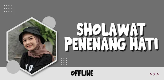 Sholawat Penenang Hati Offline