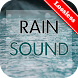 Rain Sounds: Relaxing sounds,