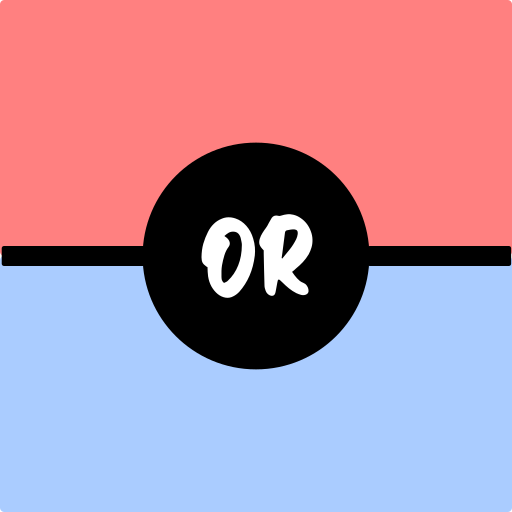 Would You Rather? Choices