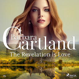 图标图片“The Revelation is Love (Barbara Cartland's Pink Collection 73): Volume 73”