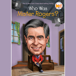 Symbolbild für Who Was Mister Rogers?
