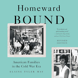Imagem do ícone Homeward Bound: American Families in the Cold War Era