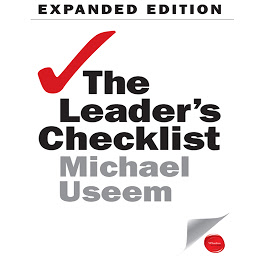 Icon image The Leader's Checklist Expanded Edition: 15 Mission-Critical Principles