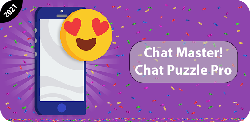 Chat Master! - Real Life Chat Puzzle Pro