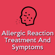 Allergic Reaction Treatment And Symptoms