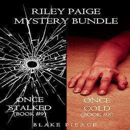 Icon image Riley Paige Mystery Bundle: Once Cold (#8) and Once Stalked (#9)