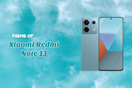 Android application Theme of Xiaomi Redmi Note 13 screenshort