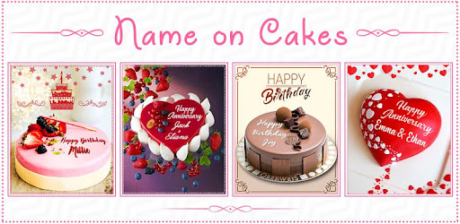 Name On Birthday Cake Photo On Birthday Cake Apps On Google Play