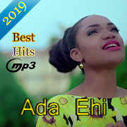 ADA EHI– Top Songs 2019- without Internet