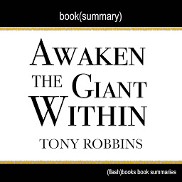 Imaginea pictogramei Awaken the Giant Within by Tony Robbins - Book Summary