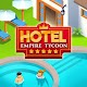 Idle Hotel Empire Tycoon－Jeu Télécharger sur Windows