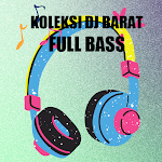 Cover Image of 下载 KOLEKSI DJ BARAT FULL BASS  APK