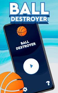 Ball Destroyer