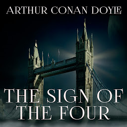 Icon image The Sign of the Four: Sherlock Holmes