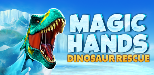 Magic Hands - Dinosaur Rescue