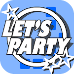Cover Image of Download Let's Party  APK