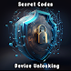 Secret codes & Device unlock - Androidアプリ