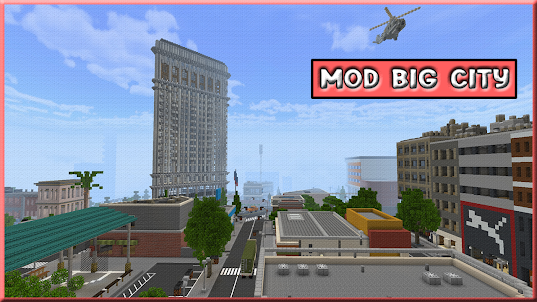 Bigs City Mod for Minecraft pe