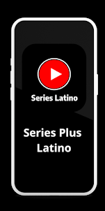 Series TV Plus Latino advice
