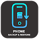 Phone Backup & Restore - Androidアプリ