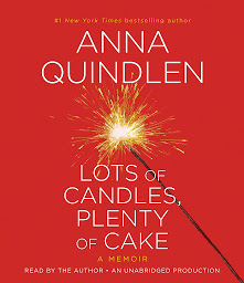 Icon image Lots of Candles, Plenty of Cake: A Memoir of a Woman's Life