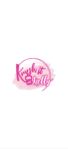 Krush it with Kelly